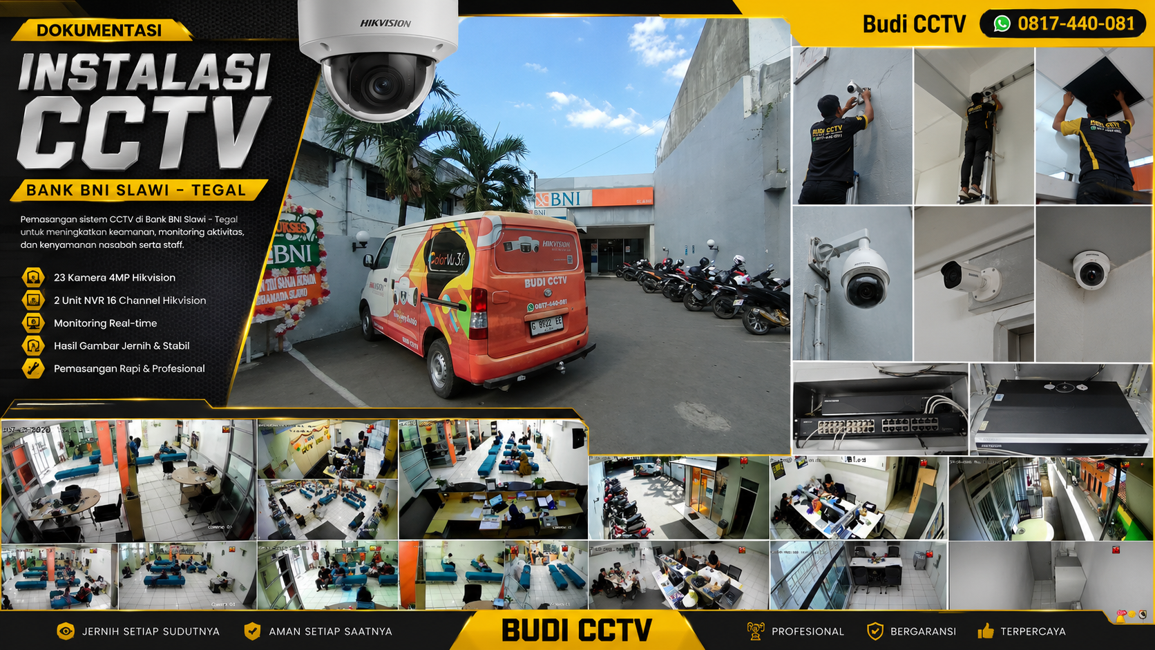 Instalasi CCTV Hikvision Stabil 24 Jam Bank BNI Slawi